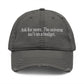Motivational Embroidered Hat Inspirational Quote Cap Gift For Friend Hat Minimalist Streetwear Outfit Distressed Cap Self Growth Gift Idea