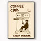 Framed poster with a coffee-themed illustration and text on a beige background