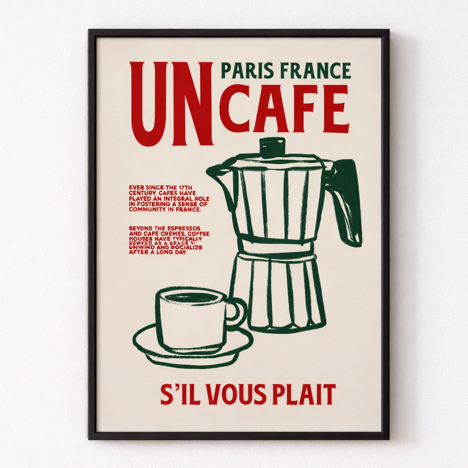Poster with a Moka pot and coffee cup design, text 'UN PARIS FRANCE CAFE' and 'S'IL VOUS PLAIT'.