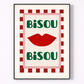 Framed artwork with 'Bisou' text and red lips on a checkered background