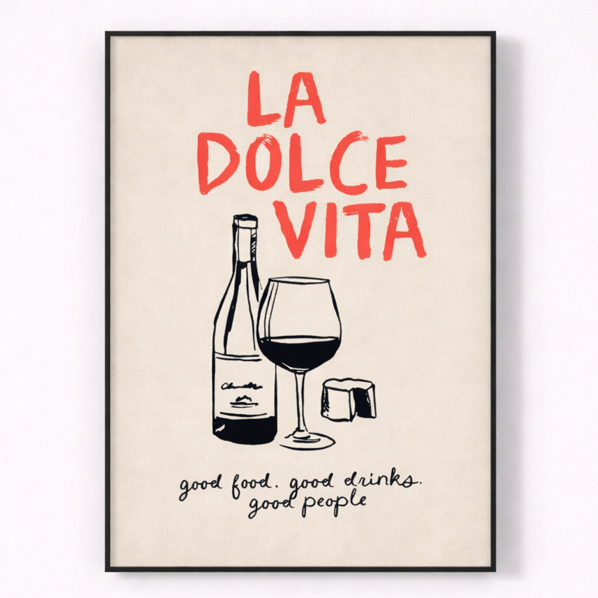 Framed poster with 'La Dolce Vita' text, wine bottle, glass, and cheese illustration on a beige background.