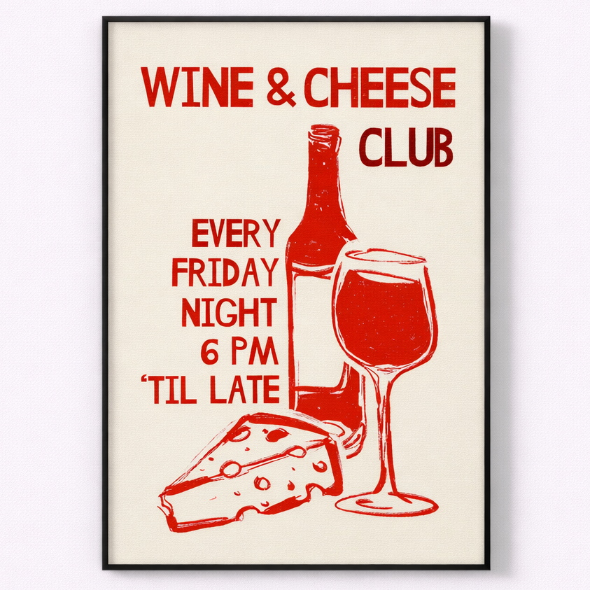 Framed poster with 'Wine & Cheese Club' text and wine bottle, glass, and cheese illustration on a white background.