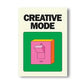 Poster with 'Creative Mode' text and a toggle switch graphic on a white background