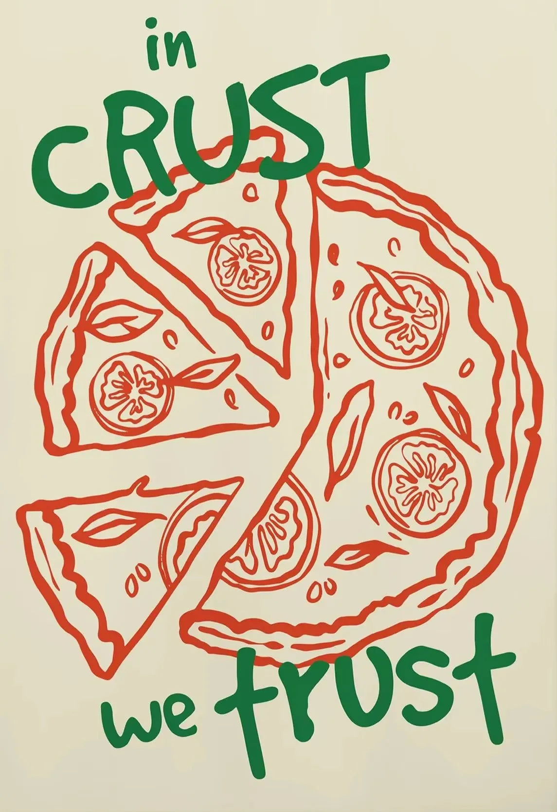 Illustration of a pizza with slices and text 'in CRUST we TRUST' on a beige background