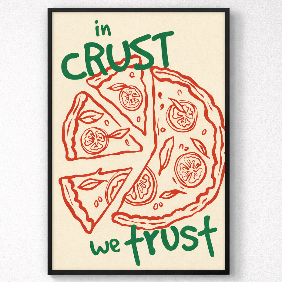 Framed artwork with pizza slices and text 'in CRUST we trust' on a beige background