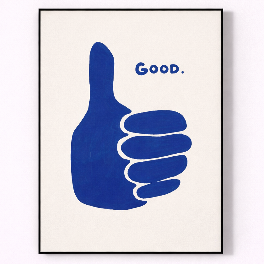 Framed artwork with a blue hand giving a thumbs up and the word 'Good' on a white background